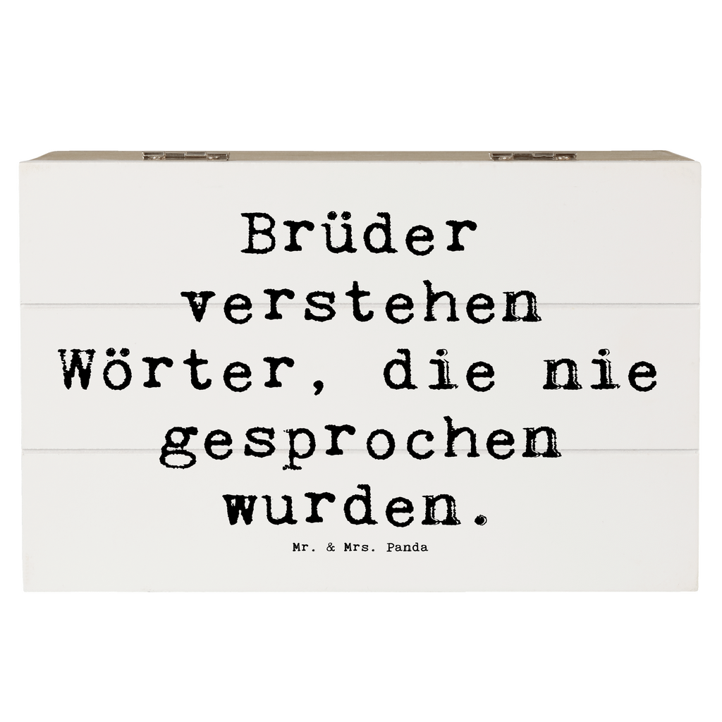 Holzkiste Spruch Bruderverständnis Holzkiste, Kiste, Schatzkiste, Truhe, Schatulle, XXL, Erinnerungsbox, Erinnerungskiste, Dekokiste, Aufbewahrungsbox, Geschenkbox, Geschenkdose, Familie, Vatertag, Muttertag, Bruder, Schwester, Mama, Papa, Oma, Opa