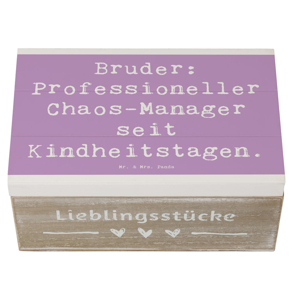 Holzkiste Spruch Bruder Chaos-Manager Holzkiste, Kiste, Schatzkiste, Truhe, Schatulle, XXL, Erinnerungsbox, Erinnerungskiste, Dekokiste, Aufbewahrungsbox, Geschenkbox, Geschenkdose, Familie, Vatertag, Muttertag, Bruder, Schwester, Mama, Papa, Oma, Opa