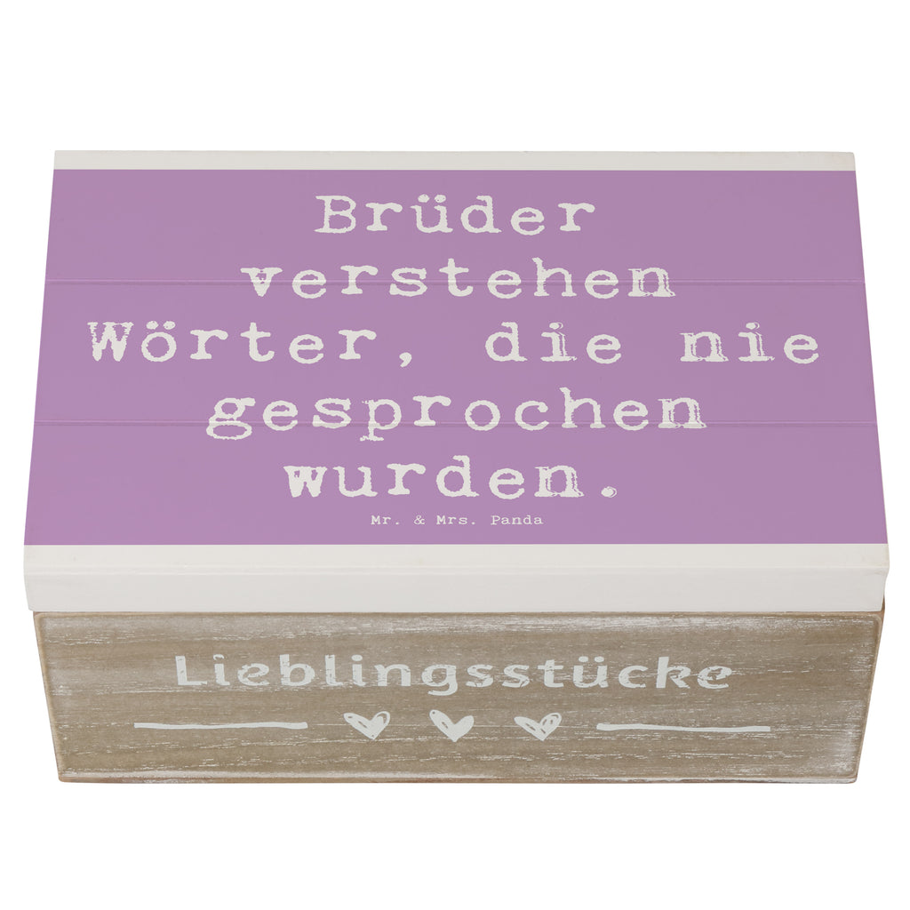 Holzkiste Spruch Bruderverständnis Holzkiste, Kiste, Schatzkiste, Truhe, Schatulle, XXL, Erinnerungsbox, Erinnerungskiste, Dekokiste, Aufbewahrungsbox, Geschenkbox, Geschenkdose, Familie, Vatertag, Muttertag, Bruder, Schwester, Mama, Papa, Oma, Opa