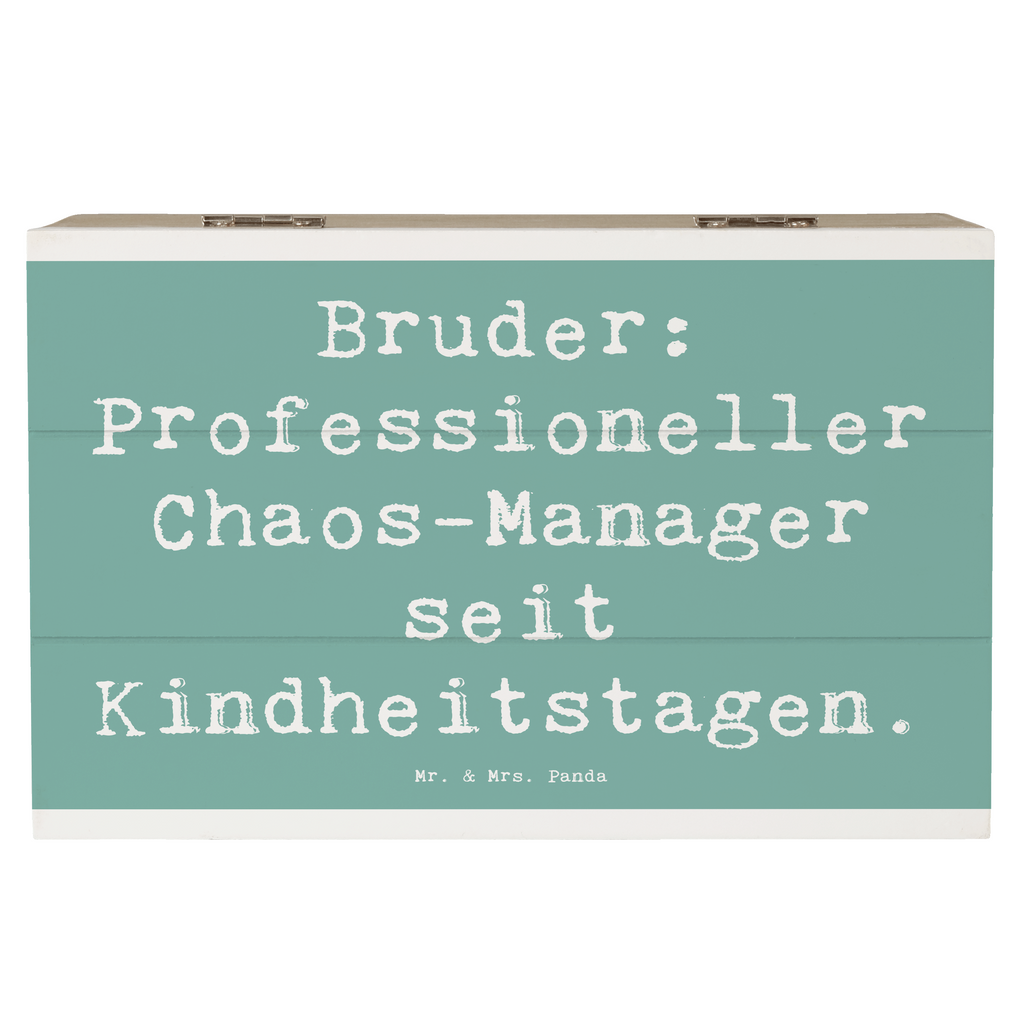 Holzkiste Spruch Bruder Chaos-Manager Holzkiste, Kiste, Schatzkiste, Truhe, Schatulle, XXL, Erinnerungsbox, Erinnerungskiste, Dekokiste, Aufbewahrungsbox, Geschenkbox, Geschenkdose, Familie, Vatertag, Muttertag, Bruder, Schwester, Mama, Papa, Oma, Opa