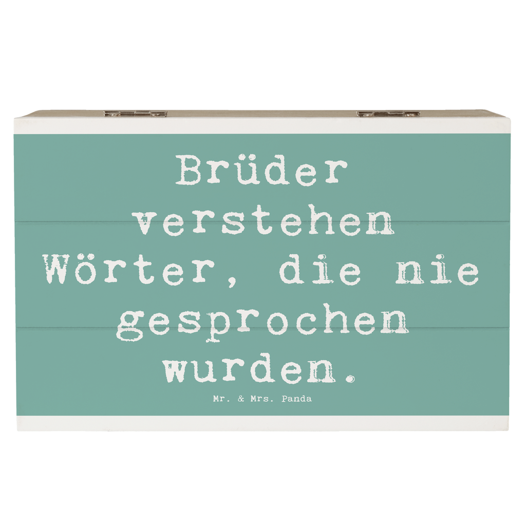 Holzkiste Spruch Bruderverständnis Holzkiste, Kiste, Schatzkiste, Truhe, Schatulle, XXL, Erinnerungsbox, Erinnerungskiste, Dekokiste, Aufbewahrungsbox, Geschenkbox, Geschenkdose, Familie, Vatertag, Muttertag, Bruder, Schwester, Mama, Papa, Oma, Opa