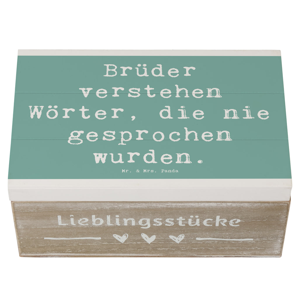 Holzkiste Spruch Bruderverständnis Holzkiste, Kiste, Schatzkiste, Truhe, Schatulle, XXL, Erinnerungsbox, Erinnerungskiste, Dekokiste, Aufbewahrungsbox, Geschenkbox, Geschenkdose, Familie, Vatertag, Muttertag, Bruder, Schwester, Mama, Papa, Oma, Opa