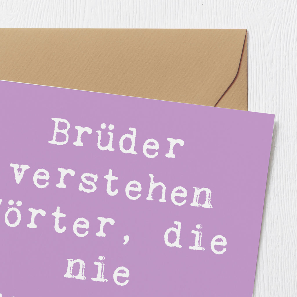 Deluxe Karte Spruch Bruderverständnis Karte, Grußkarte, Klappkarte, Einladungskarte, Glückwunschkarte, Hochzeitskarte, Geburtstagskarte, Hochwertige Grußkarte, Hochwertige Klappkarte, Familie, Vatertag, Muttertag, Bruder, Schwester, Mama, Papa, Oma, Opa