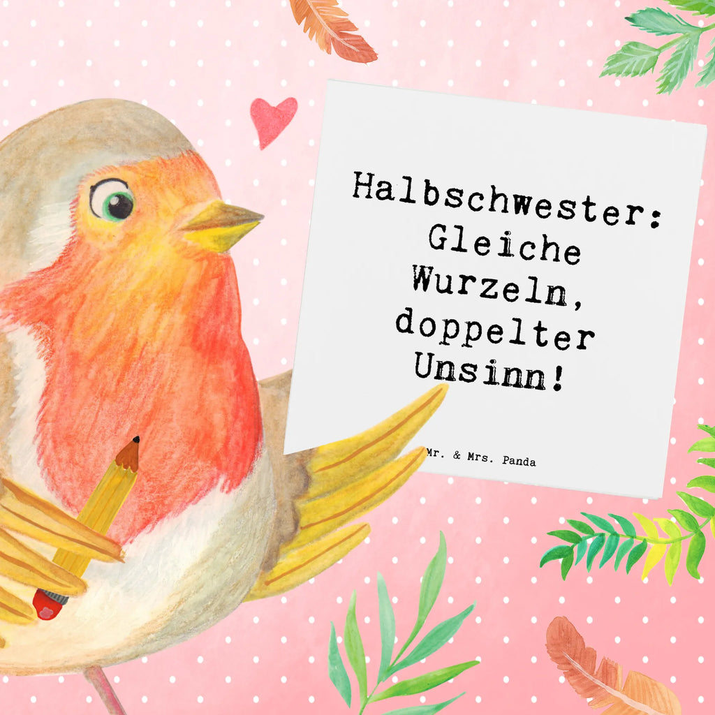 Deluxe Karte Spruch Halbschwester Unsinn Karte, Grußkarte, Klappkarte, Einladungskarte, Glückwunschkarte, Hochzeitskarte, Geburtstagskarte, Hochwertige Grußkarte, Hochwertige Klappkarte, Familie, Vatertag, Muttertag, Bruder, Schwester, Mama, Papa, Oma, Opa