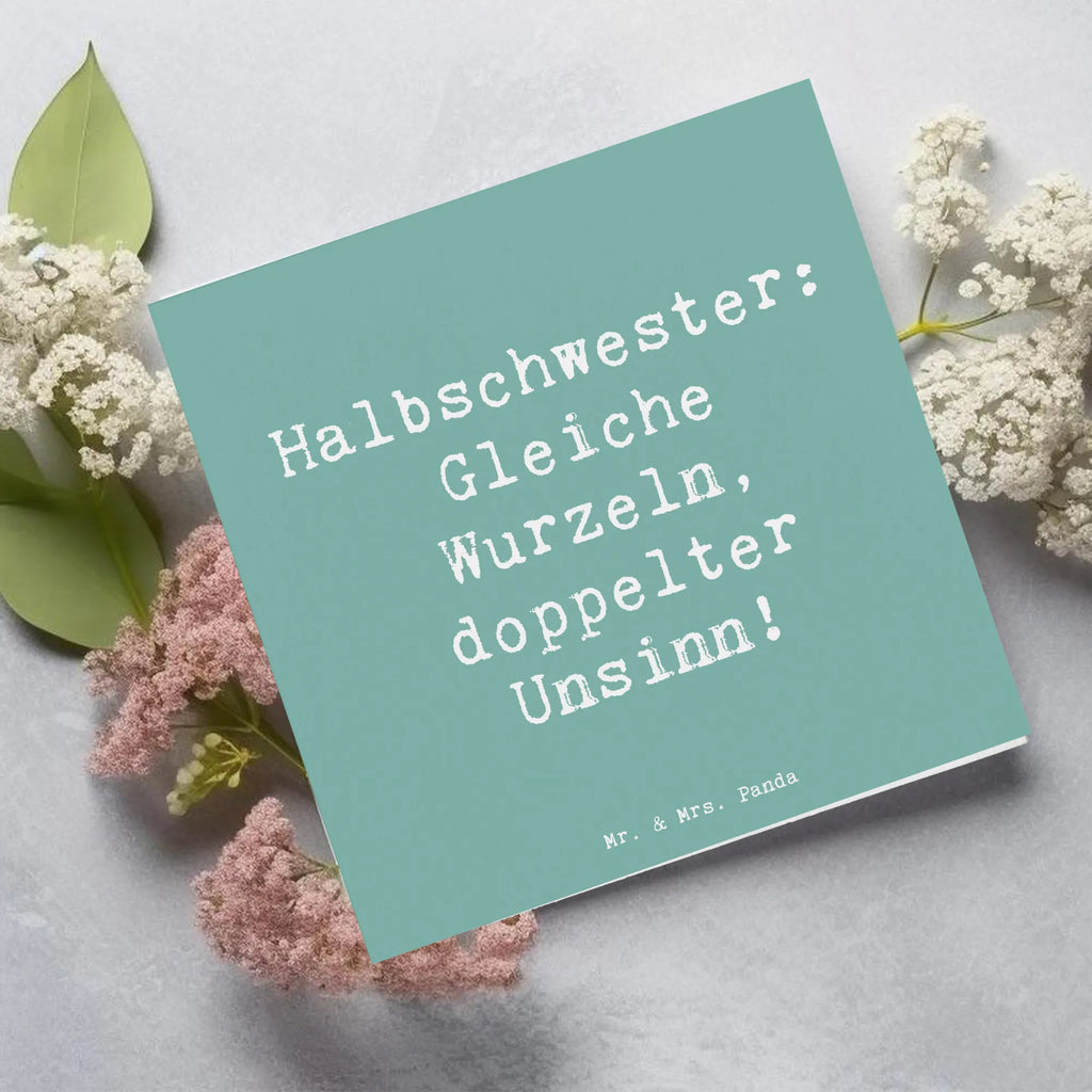 Deluxe Karte Spruch Halbschwester Unsinn Karte, Grußkarte, Klappkarte, Einladungskarte, Glückwunschkarte, Hochzeitskarte, Geburtstagskarte, Hochwertige Grußkarte, Hochwertige Klappkarte, Familie, Vatertag, Muttertag, Bruder, Schwester, Mama, Papa, Oma, Opa