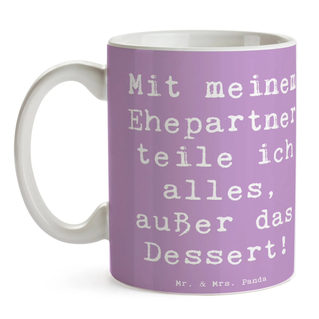 Tasse Spruch Ehepartner Dessert Tasse, Kaffeetasse, Teetasse, Becher, Kaffeebecher, Teebecher, Keramiktasse, Porzellantasse, Büro Tasse, Geschenk Tasse, Tasse Sprüche, Tasse Motive, Kaffeetassen, Tasse bedrucken, Designer Tasse, Cappuccino Tassen, Schöne Teetassen, Familie, Vatertag, Muttertag, Bruder, Schwester, Mama, Papa, Oma, Opa