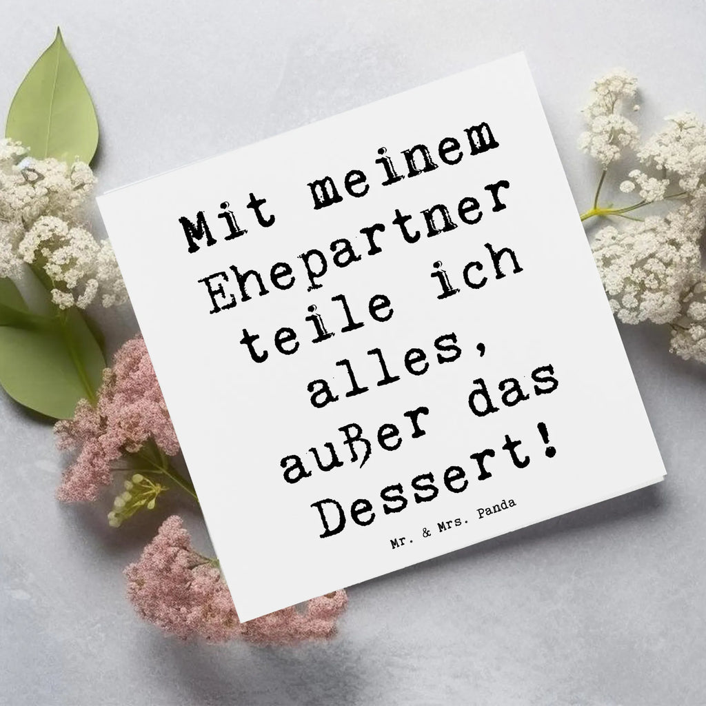 Deluxe Karte Spruch Ehepartner Dessert Karte, Grußkarte, Klappkarte, Einladungskarte, Glückwunschkarte, Hochzeitskarte, Geburtstagskarte, Hochwertige Grußkarte, Hochwertige Klappkarte, Familie, Vatertag, Muttertag, Bruder, Schwester, Mama, Papa, Oma, Opa