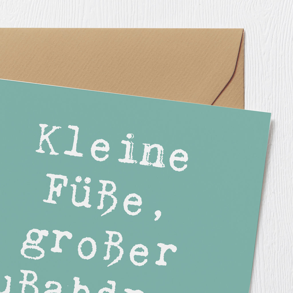 Deluxe Karte Spruch Kind Fußabdruck Karte, Grußkarte, Klappkarte, Einladungskarte, Glückwunschkarte, Hochzeitskarte, Geburtstagskarte, Hochwertige Grußkarte, Hochwertige Klappkarte, Familie, Vatertag, Muttertag, Bruder, Schwester, Mama, Papa, Oma, Opa