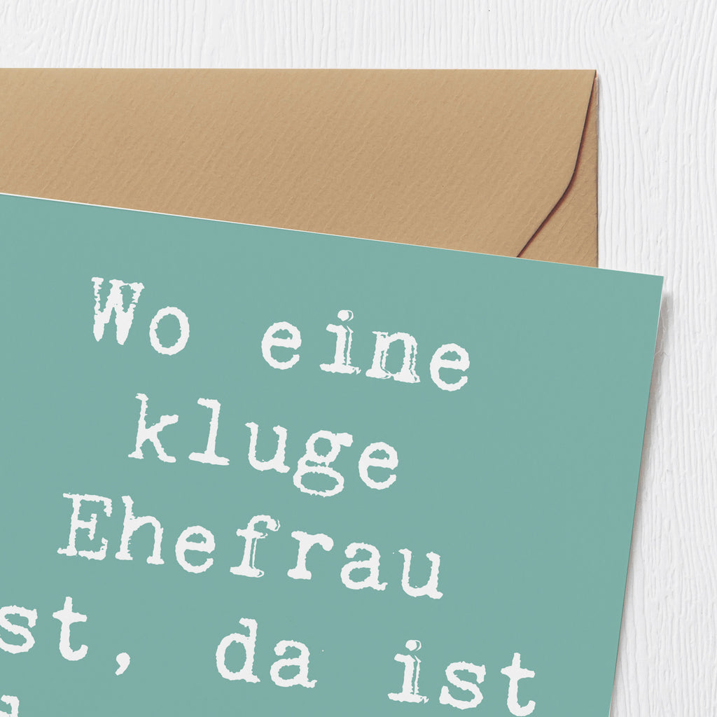 Deluxe Karte Spruch Kluge Ehefrau Karte, Grußkarte, Klappkarte, Einladungskarte, Glückwunschkarte, Hochzeitskarte, Geburtstagskarte, Hochwertige Grußkarte, Hochwertige Klappkarte, Familie, Vatertag, Muttertag, Bruder, Schwester, Mama, Papa, Oma, Opa