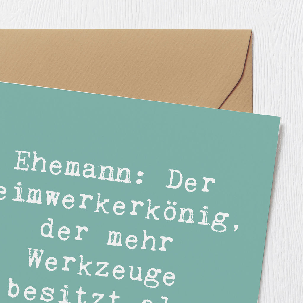 Deluxe Karte Spruch Ehemann Heimwerker Karte, Grußkarte, Klappkarte, Einladungskarte, Glückwunschkarte, Hochzeitskarte, Geburtstagskarte, Hochwertige Grußkarte, Hochwertige Klappkarte, Familie, Vatertag, Muttertag, Bruder, Schwester, Mama, Papa, Oma, Opa