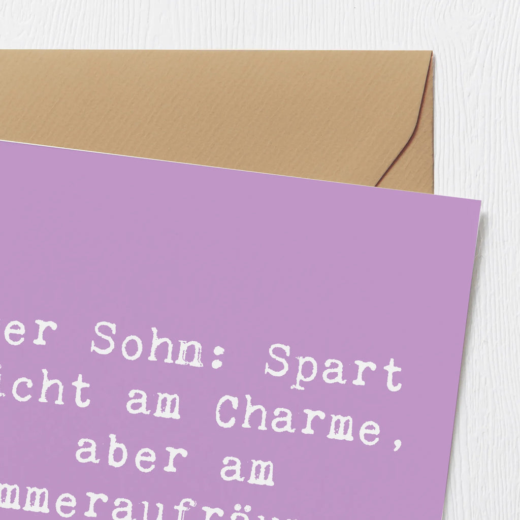 Deluxe Karte Spruch Sohn Charme Karte, Grußkarte, Klappkarte, Einladungskarte, Glückwunschkarte, Hochzeitskarte, Geburtstagskarte, Hochwertige Grußkarte, Hochwertige Klappkarte, Familie, Vatertag, Muttertag, Bruder, Schwester, Mama, Papa, Oma, Opa