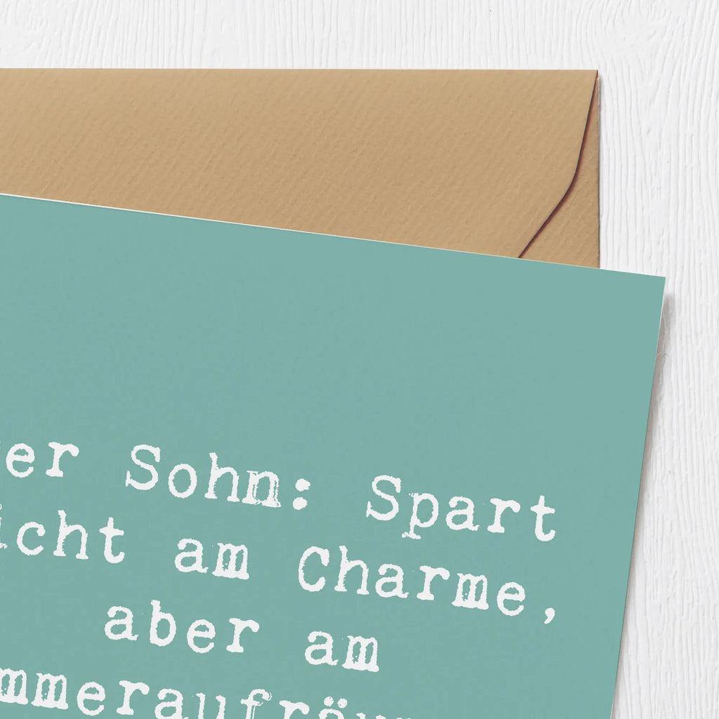 Deluxe Karte Spruch Sohn Charme Karte, Grußkarte, Klappkarte, Einladungskarte, Glückwunschkarte, Hochzeitskarte, Geburtstagskarte, Hochwertige Grußkarte, Hochwertige Klappkarte, Familie, Vatertag, Muttertag, Bruder, Schwester, Mama, Papa, Oma, Opa