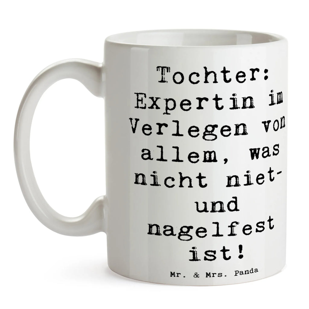 Tasse Spruch Tochter Expertin Tasse, Kaffeetasse, Teetasse, Becher, Kaffeebecher, Teebecher, Keramiktasse, Porzellantasse, Büro Tasse, Geschenk Tasse, Tasse Sprüche, Tasse Motive, Kaffeetassen, Tasse bedrucken, Designer Tasse, Cappuccino Tassen, Schöne Teetassen, Familie, Vatertag, Muttertag, Bruder, Schwester, Mama, Papa, Oma, Opa