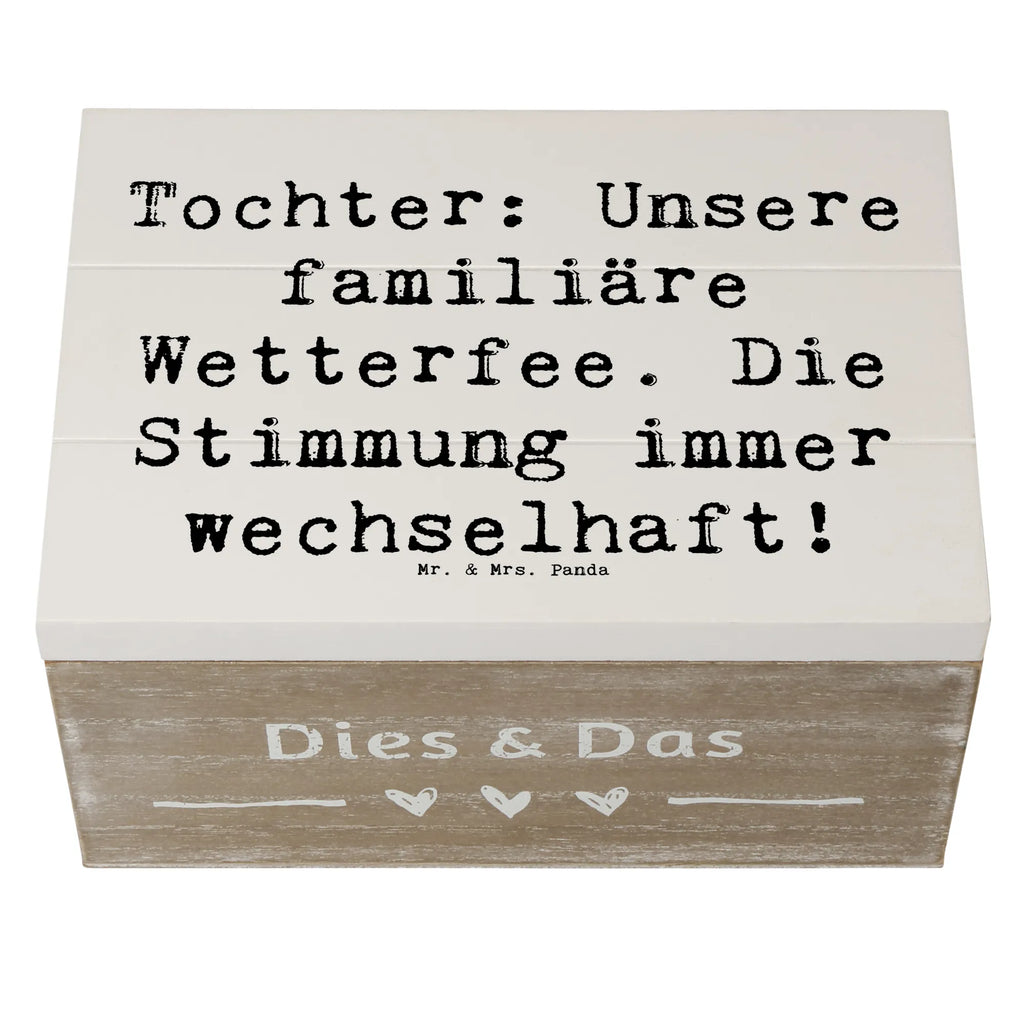 Holzkiste Spruch Tochter Wetterfee Holzkiste, Kiste, Schatzkiste, Truhe, Schatulle, XXL, Erinnerungsbox, Erinnerungskiste, Dekokiste, Aufbewahrungsbox, Geschenkbox, Geschenkdose, Familie, Vatertag, Muttertag, Bruder, Schwester, Mama, Papa, Oma, Opa