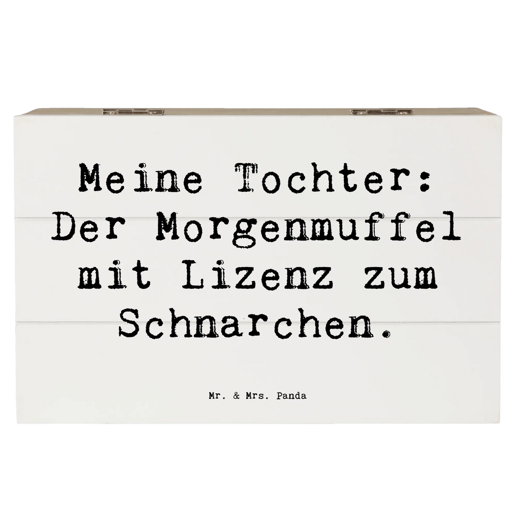 Holzkiste Spruch Tochter Morgenmuffel Holzkiste, Kiste, Schatzkiste, Truhe, Schatulle, XXL, Erinnerungsbox, Erinnerungskiste, Dekokiste, Aufbewahrungsbox, Geschenkbox, Geschenkdose, Familie, Vatertag, Muttertag, Bruder, Schwester, Mama, Papa, Oma, Opa