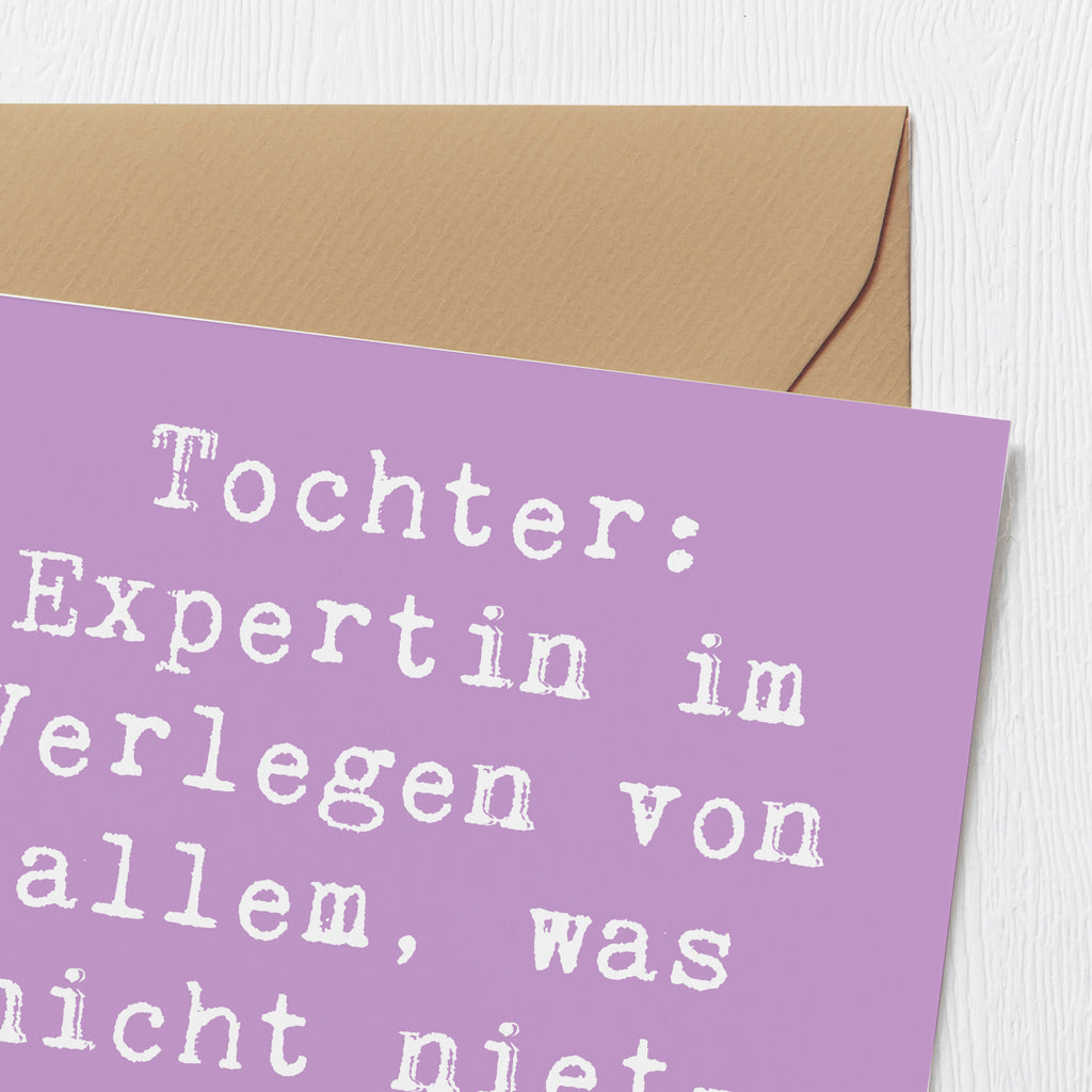 Deluxe Karte Spruch Tochter Expertin Karte, Grußkarte, Klappkarte, Einladungskarte, Glückwunschkarte, Hochzeitskarte, Geburtstagskarte, Hochwertige Grußkarte, Hochwertige Klappkarte, Familie, Vatertag, Muttertag, Bruder, Schwester, Mama, Papa, Oma, Opa