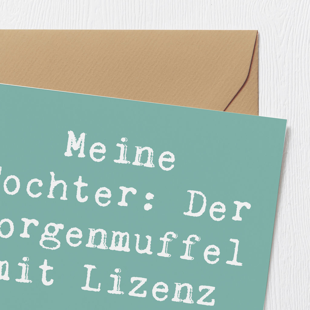 Deluxe Karte Spruch Tochter Morgenmuffel Karte, Grußkarte, Klappkarte, Einladungskarte, Glückwunschkarte, Hochzeitskarte, Geburtstagskarte, Hochwertige Grußkarte, Hochwertige Klappkarte, Familie, Vatertag, Muttertag, Bruder, Schwester, Mama, Papa, Oma, Opa