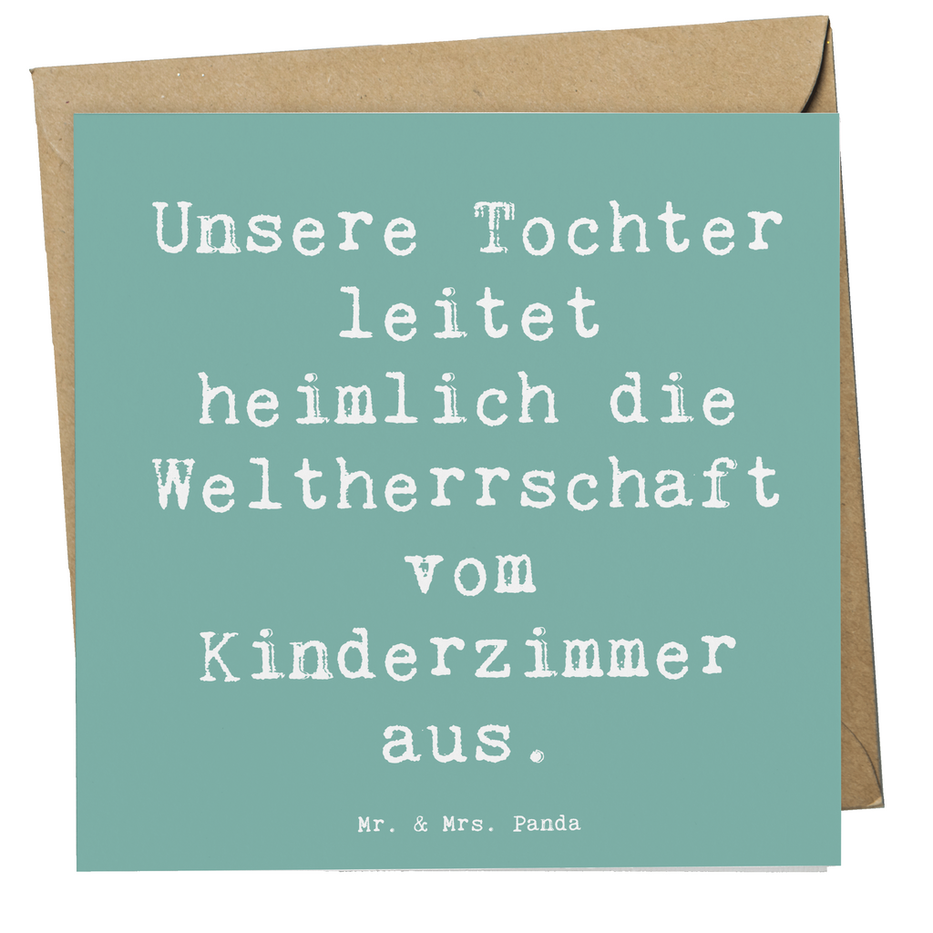 Deluxe Karte Spruch Tochter Weltherrschaft Karte, Grußkarte, Klappkarte, Einladungskarte, Glückwunschkarte, Hochzeitskarte, Geburtstagskarte, Hochwertige Grußkarte, Hochwertige Klappkarte, Familie, Vatertag, Muttertag, Bruder, Schwester, Mama, Papa, Oma, Opa