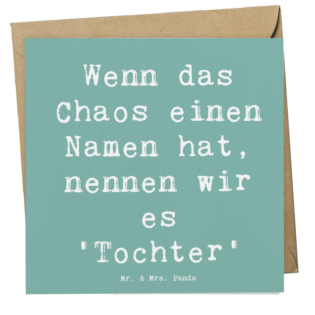 Deluxe Karte Spruch Chaos Tochter Karte, Grußkarte, Klappkarte, Einladungskarte, Glückwunschkarte, Hochzeitskarte, Geburtstagskarte, Hochwertige Grußkarte, Hochwertige Klappkarte, Familie, Vatertag, Muttertag, Bruder, Schwester, Mama, Papa, Oma, Opa