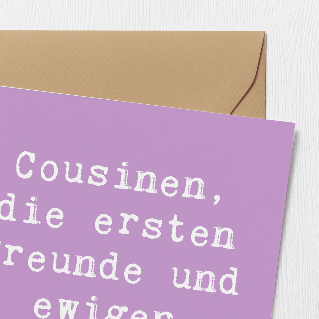 Deluxe Karte Spruch Cousine Freunde Karte, Grußkarte, Klappkarte, Einladungskarte, Glückwunschkarte, Hochzeitskarte, Geburtstagskarte, Hochwertige Grußkarte, Hochwertige Klappkarte, Familie, Vatertag, Muttertag, Bruder, Schwester, Mama, Papa, Oma, Opa