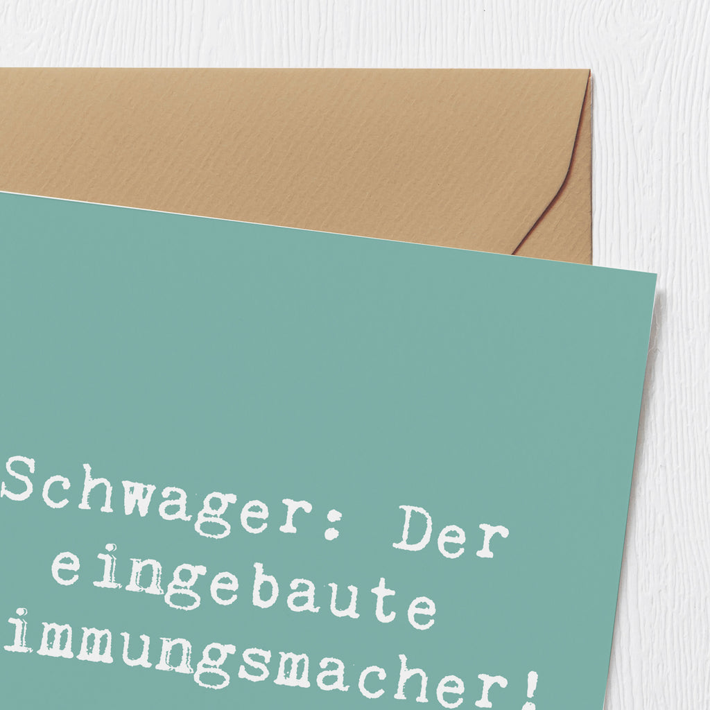 Deluxe Karte Spruch Schwager: Der eingebaute Stimmungsmacher! Karte, Grußkarte, Klappkarte, Einladungskarte, Glückwunschkarte, Hochzeitskarte, Geburtstagskarte, Hochwertige Grußkarte, Hochwertige Klappkarte, Familie, Vatertag, Muttertag, Bruder, Schwester, Mama, Papa, Oma, Opa