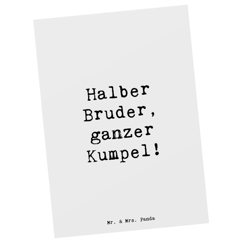 Postkarte Spruch Halbbruder Kumpel Postkarte, Karte, Geschenkkarte, Grußkarte, Einladung, Ansichtskarte, Geburtstagskarte, Einladungskarte, Dankeskarte, Ansichtskarten, Einladung Geburtstag, Einladungskarten Geburtstag, Familie, Vatertag, Muttertag, Bruder, Schwester, Mama, Papa, Oma, Opa