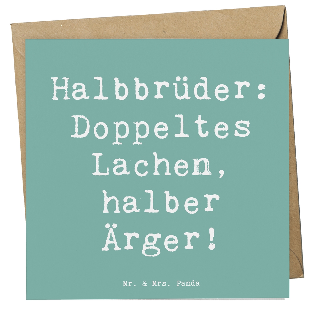 Deluxe Karte Spruch Halbbruder Lachen Karte, Grußkarte, Klappkarte, Einladungskarte, Glückwunschkarte, Hochzeitskarte, Geburtstagskarte, Hochwertige Grußkarte, Hochwertige Klappkarte, Familie, Vatertag, Muttertag, Bruder, Schwester, Mama, Papa, Oma, Opa