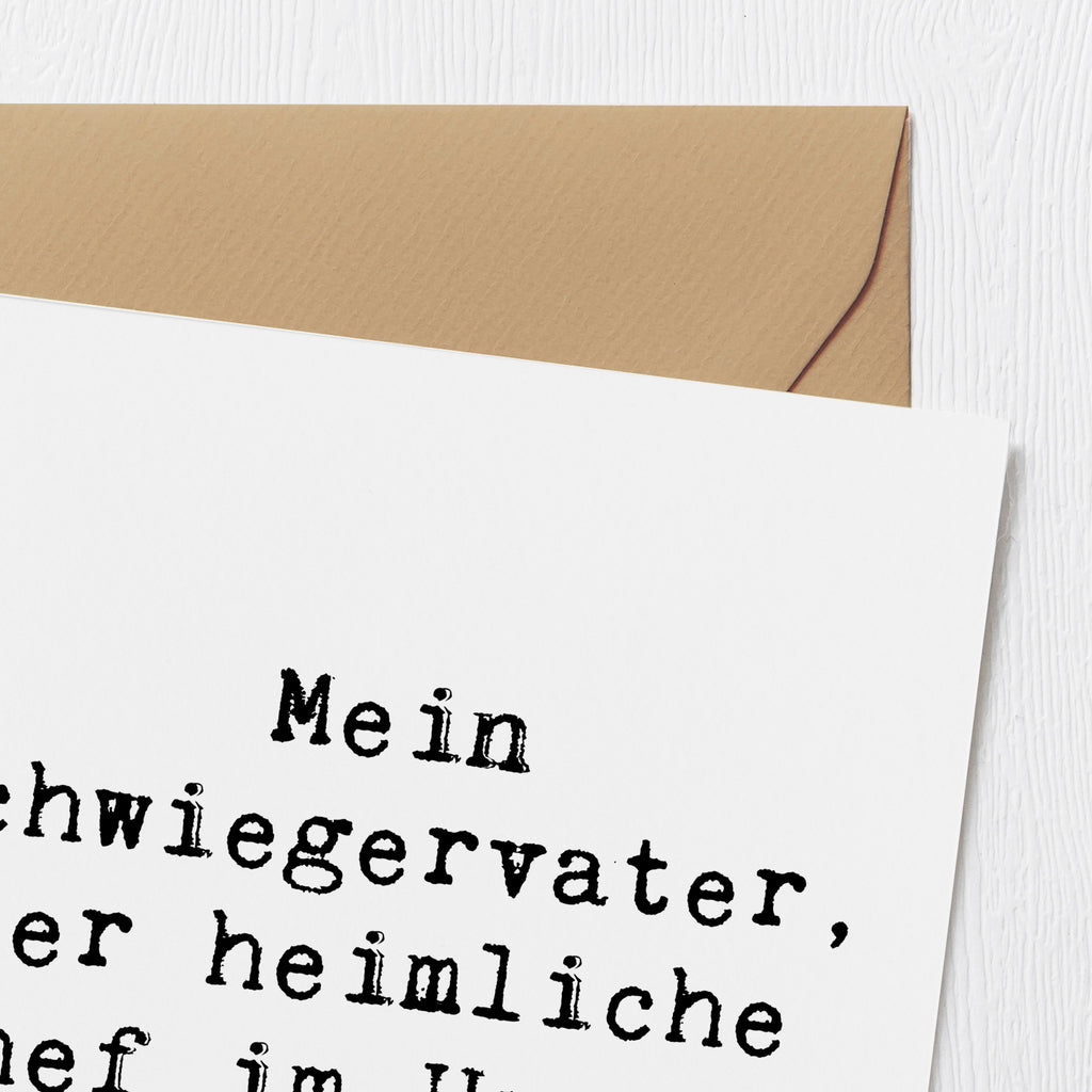 Deluxe Karte Spruch Schwiegervater Chef Karte, Grußkarte, Klappkarte, Einladungskarte, Glückwunschkarte, Hochzeitskarte, Geburtstagskarte, Hochwertige Grußkarte, Hochwertige Klappkarte, Familie, Vatertag, Muttertag, Bruder, Schwester, Mama, Papa, Oma, Opa