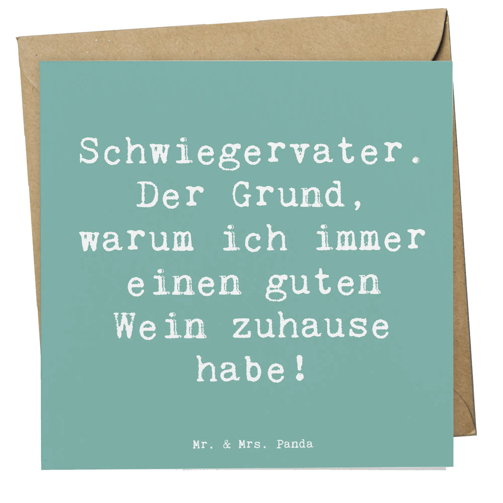 Deluxe Karte Spruch Schwiegervater Weinliebhaber Karte, Grußkarte, Klappkarte, Einladungskarte, Glückwunschkarte, Hochzeitskarte, Geburtstagskarte, Hochwertige Grußkarte, Hochwertige Klappkarte, Familie, Vatertag, Muttertag, Bruder, Schwester, Mama, Papa, Oma, Opa