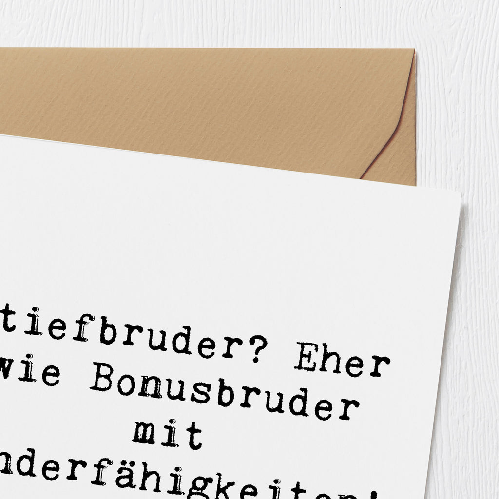 Deluxe Karte Spruch Stiefbruder Karte, Grußkarte, Klappkarte, Einladungskarte, Glückwunschkarte, Hochzeitskarte, Geburtstagskarte, Hochwertige Grußkarte, Hochwertige Klappkarte, Familie, Vatertag, Muttertag, Bruder, Schwester, Mama, Papa, Oma, Opa