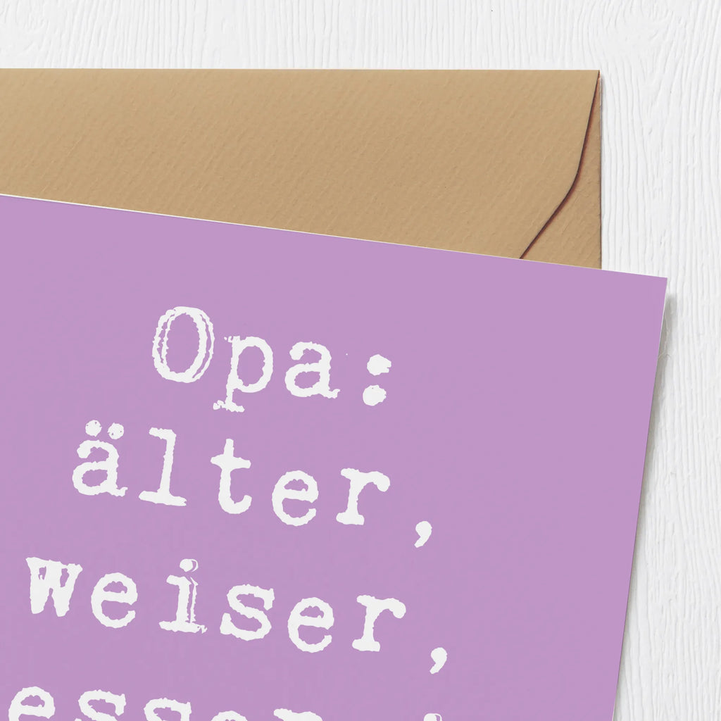 Deluxe Karte Spruch Opa Weisheit Karte, Grußkarte, Klappkarte, Einladungskarte, Glückwunschkarte, Hochzeitskarte, Geburtstagskarte, Hochwertige Grußkarte, Hochwertige Klappkarte, Familie, Vatertag, Muttertag, Bruder, Schwester, Mama, Papa, Oma, Opa