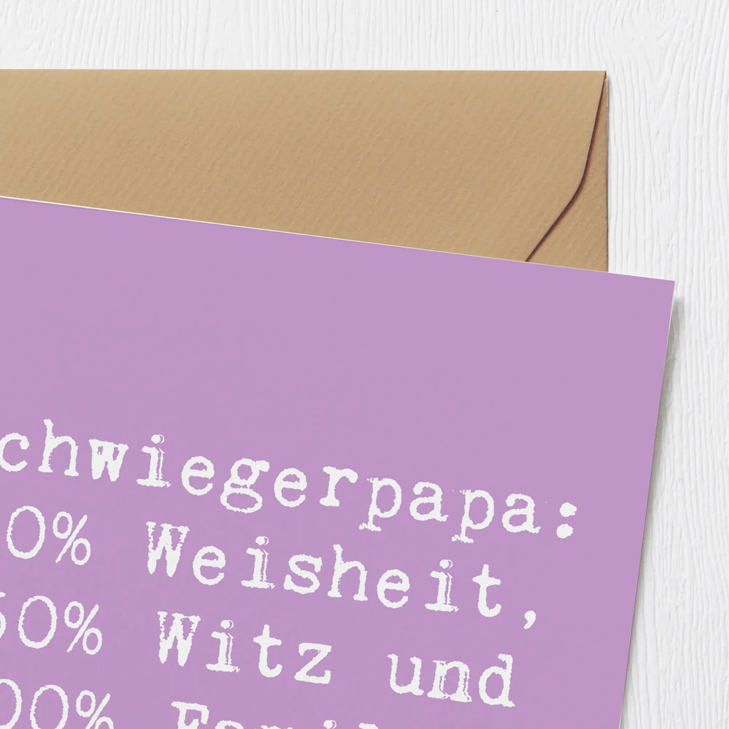 Deluxe Karte Spruch Schwiegerpapa Weisheit Karte, Grußkarte, Klappkarte, Einladungskarte, Glückwunschkarte, Hochzeitskarte, Geburtstagskarte, Hochwertige Grußkarte, Hochwertige Klappkarte, Familie, Vatertag, Muttertag, Bruder, Schwester, Mama, Papa, Oma, Opa