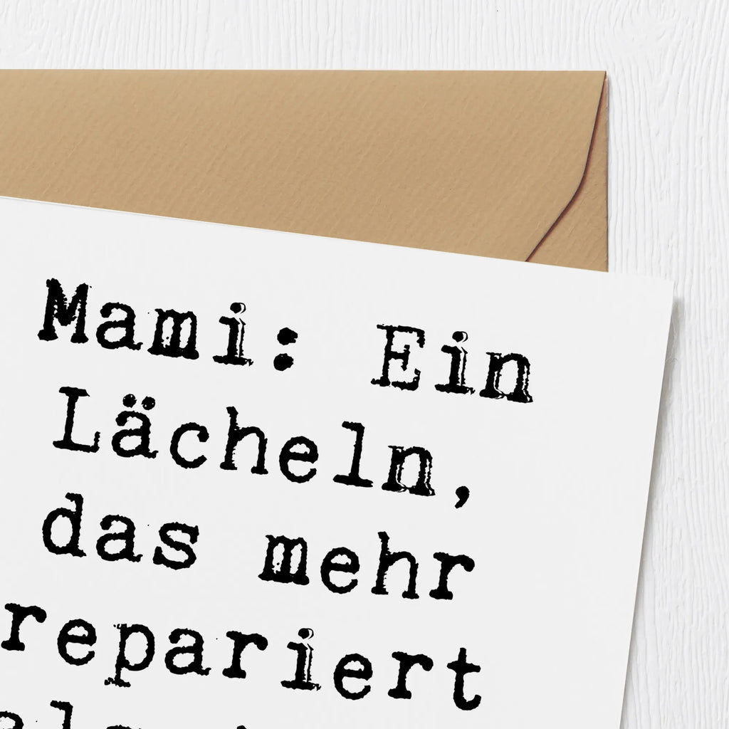 Deluxe Karte Spruch Mami Lächeln Karte, Grußkarte, Klappkarte, Einladungskarte, Glückwunschkarte, Hochzeitskarte, Geburtstagskarte, Hochwertige Grußkarte, Hochwertige Klappkarte, Familie, Vatertag, Muttertag, Bruder, Schwester, Mama, Papa, Oma, Opa