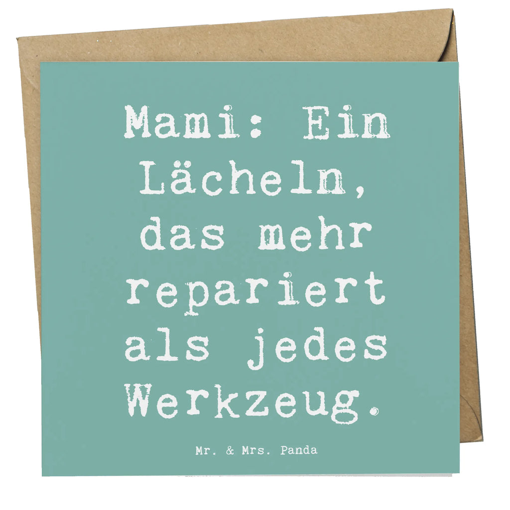 Deluxe Karte Spruch Mami Lächeln Karte, Grußkarte, Klappkarte, Einladungskarte, Glückwunschkarte, Hochzeitskarte, Geburtstagskarte, Hochwertige Grußkarte, Hochwertige Klappkarte, Familie, Vatertag, Muttertag, Bruder, Schwester, Mama, Papa, Oma, Opa