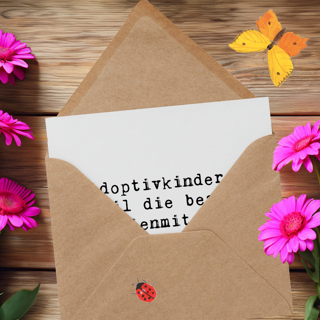 Deluxe Karte Spruch Adoptivkind Auswahl Karte, Grußkarte, Klappkarte, Einladungskarte, Glückwunschkarte, Hochzeitskarte, Geburtstagskarte, Hochwertige Grußkarte, Hochwertige Klappkarte, Familie, Vatertag, Muttertag, Bruder, Schwester, Mama, Papa, Oma, Opa