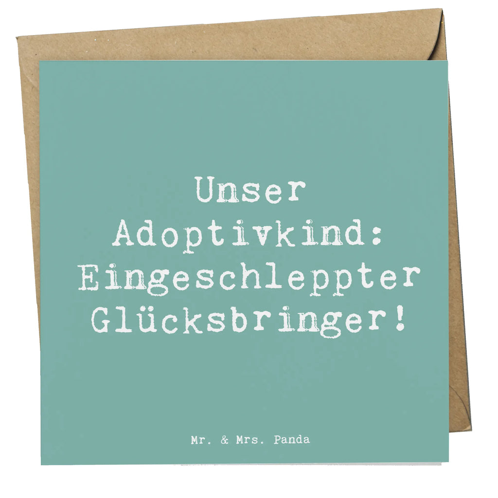 Deluxe Karte Spruch Adoptivkind Glücksbringer Karte, Grußkarte, Klappkarte, Einladungskarte, Glückwunschkarte, Hochzeitskarte, Geburtstagskarte, Hochwertige Grußkarte, Hochwertige Klappkarte, Familie, Vatertag, Muttertag, Bruder, Schwester, Mama, Papa, Oma, Opa