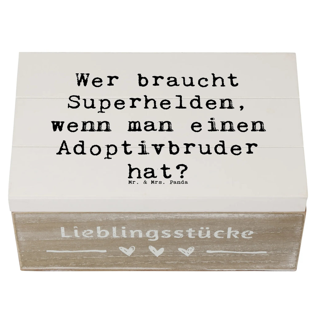 Holzkiste Spruch Held Adoptivbruder Holzkiste, Kiste, Schatzkiste, Truhe, Schatulle, XXL, Erinnerungsbox, Erinnerungskiste, Dekokiste, Aufbewahrungsbox, Geschenkbox, Geschenkdose, Familie, Vatertag, Muttertag, Bruder, Schwester, Mama, Papa, Oma, Opa