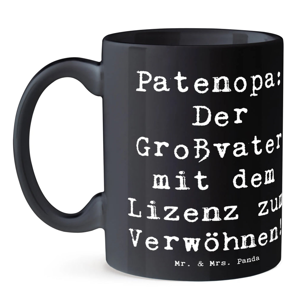 Tasse Spruch Patenopa Verwöhnung Tasse, Kaffeetasse, Teetasse, Becher, Kaffeebecher, Teebecher, Keramiktasse, Porzellantasse, Büro Tasse, Geschenk Tasse, Tasse Sprüche, Tasse Motive, Kaffeetassen, Tasse bedrucken, Designer Tasse, Cappuccino Tassen, Schöne Teetassen, Familie, Vatertag, Muttertag, Bruder, Schwester, Mama, Papa, Oma, Opa