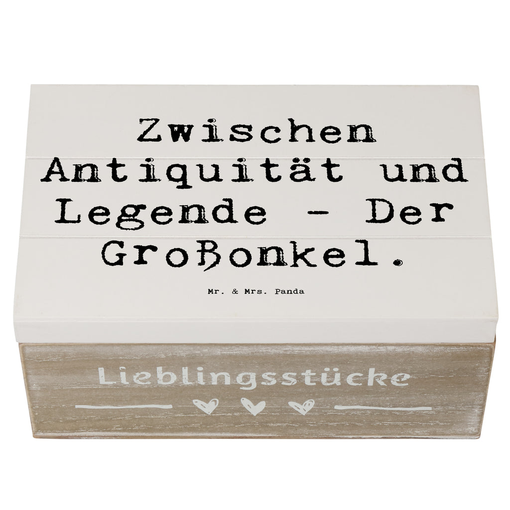 Holzkiste Spruch Zwischen Antiquität und Legende - Der Großonkel. Holzkiste, Kiste, Schatzkiste, Truhe, Schatulle, XXL, Erinnerungsbox, Erinnerungskiste, Dekokiste, Aufbewahrungsbox, Geschenkbox, Geschenkdose, Familie, Vatertag, Muttertag, Bruder, Schwester, Mama, Papa, Oma, Opa