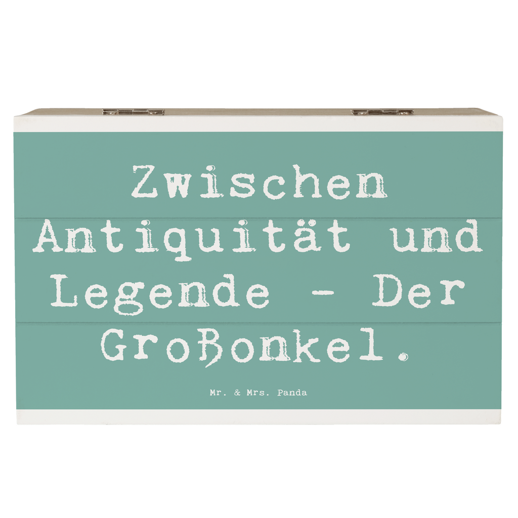 Holzkiste Spruch Zwischen Antiquität und Legende - Der Großonkel. Holzkiste, Kiste, Schatzkiste, Truhe, Schatulle, XXL, Erinnerungsbox, Erinnerungskiste, Dekokiste, Aufbewahrungsbox, Geschenkbox, Geschenkdose, Familie, Vatertag, Muttertag, Bruder, Schwester, Mama, Papa, Oma, Opa