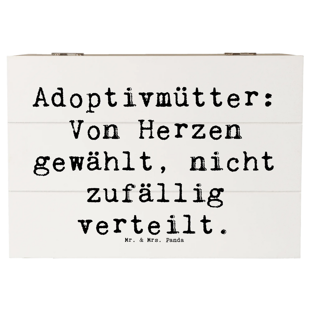 Holzkiste Spruch Adoptivmütter: Von Herzen gewählt, nicht zufällig verteilt. Holzkiste, Kiste, Schatzkiste, Truhe, Schatulle, XXL, Erinnerungsbox, Erinnerungskiste, Dekokiste, Aufbewahrungsbox, Geschenkbox, Geschenkdose, Familie, Vatertag, Muttertag, Bruder, Schwester, Mama, Papa, Oma, Opa