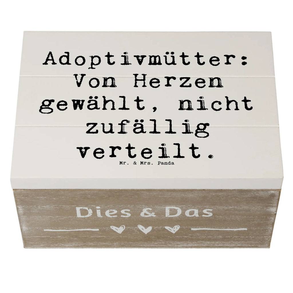 Holzkiste Spruch Adoptivmütter: Von Herzen gewählt, nicht zufällig verteilt. Holzkiste, Kiste, Schatzkiste, Truhe, Schatulle, XXL, Erinnerungsbox, Erinnerungskiste, Dekokiste, Aufbewahrungsbox, Geschenkbox, Geschenkdose, Familie, Vatertag, Muttertag, Bruder, Schwester, Mama, Papa, Oma, Opa