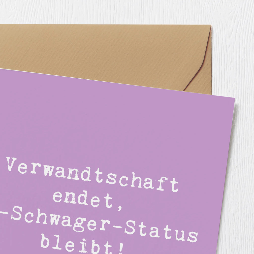 Deluxe Karte Spruch Ex-Schwager Erinnerung Karte, Grußkarte, Klappkarte, Einladungskarte, Glückwunschkarte, Hochzeitskarte, Geburtstagskarte, Hochwertige Grußkarte, Hochwertige Klappkarte, Familie, Vatertag, Muttertag, Bruder, Schwester, Mama, Papa, Oma, Opa