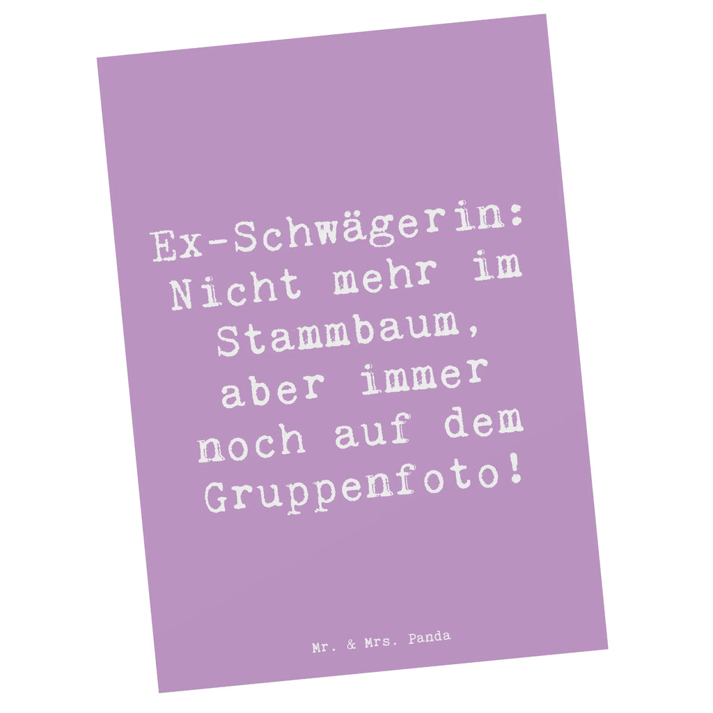 Postkarte Spruch Ex-Schwägerin Postkarte, Karte, Geschenkkarte, Grußkarte, Einladung, Ansichtskarte, Geburtstagskarte, Einladungskarte, Dankeskarte, Ansichtskarten, Einladung Geburtstag, Einladungskarten Geburtstag, Familie, Vatertag, Muttertag, Bruder, Schwester, Mama, Papa, Oma, Opa