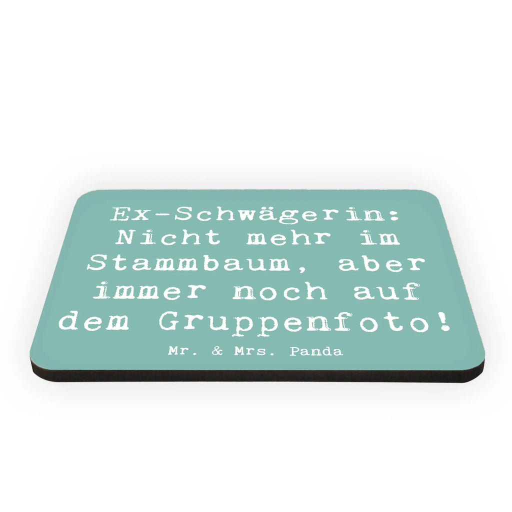 Magnet Spruch Ex-Schwägerin Kühlschrankmagnet, Pinnwandmagnet, Souvenir Magnet, Motivmagnete, Dekomagnet, Whiteboard Magnet, Notiz Magnet, Kühlschrank Dekoration, Familie, Vatertag, Muttertag, Bruder, Schwester, Mama, Papa, Oma, Opa