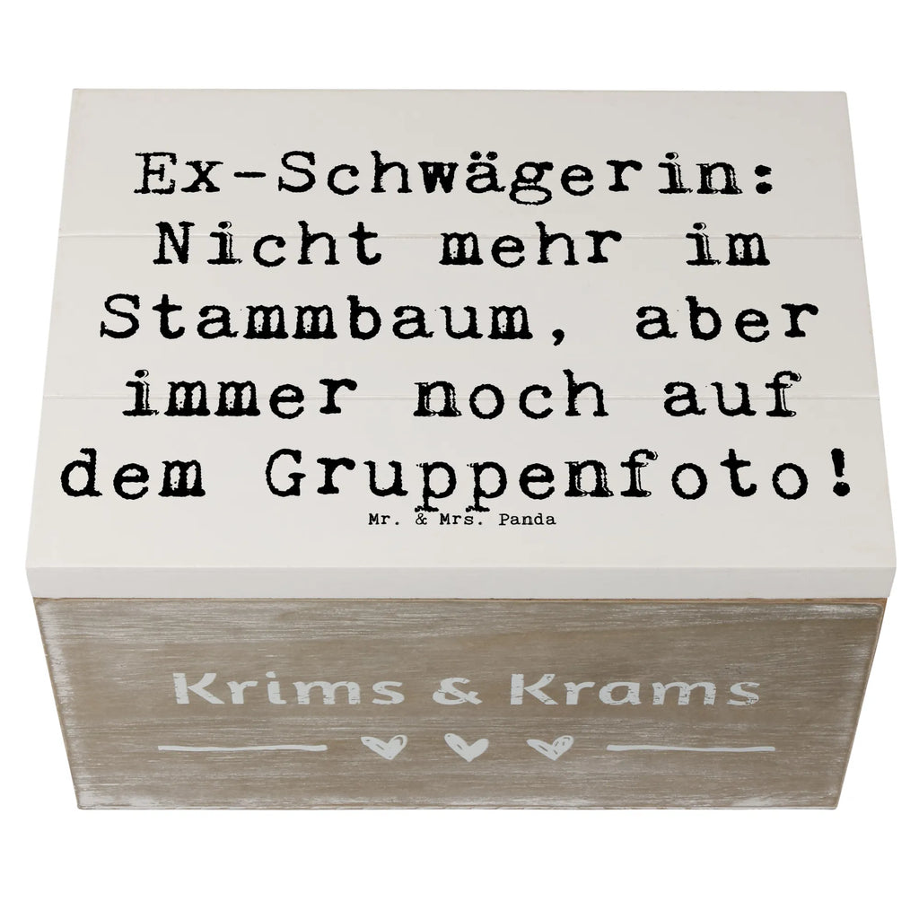 Holzkiste Spruch Ex-Schwägerin Holzkiste, Kiste, Schatzkiste, Truhe, Schatulle, XXL, Erinnerungsbox, Erinnerungskiste, Dekokiste, Aufbewahrungsbox, Geschenkbox, Geschenkdose, Familie, Vatertag, Muttertag, Bruder, Schwester, Mama, Papa, Oma, Opa