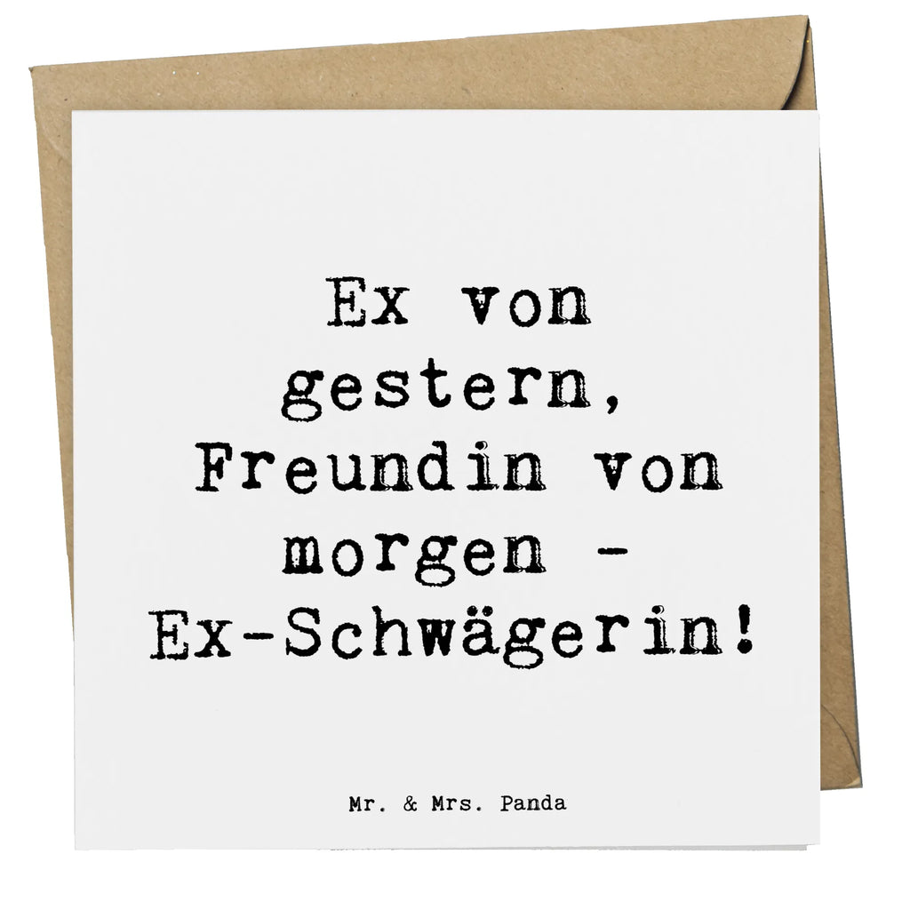 Deluxe Karte Spruch Ex-Schwägerin Überrascht Karte, Grußkarte, Klappkarte, Einladungskarte, Glückwunschkarte, Hochzeitskarte, Geburtstagskarte, Hochwertige Grußkarte, Hochwertige Klappkarte, Familie, Vatertag, Muttertag, Bruder, Schwester, Mama, Papa, Oma, Opa