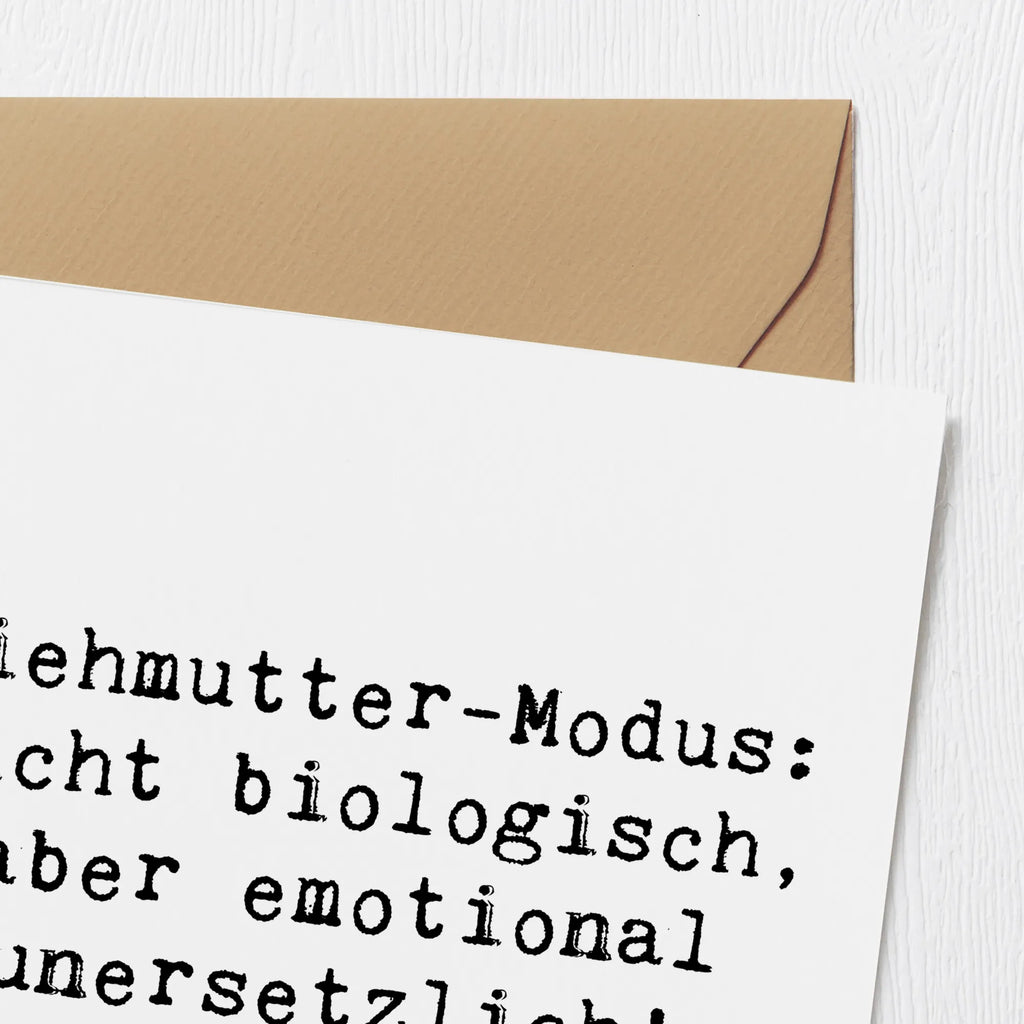 Deluxe Karte Spruch Ziehmutter Modus Karte, Grußkarte, Klappkarte, Einladungskarte, Glückwunschkarte, Hochzeitskarte, Geburtstagskarte, Hochwertige Grußkarte, Hochwertige Klappkarte, Familie, Vatertag, Muttertag, Bruder, Schwester, Mama, Papa, Oma, Opa