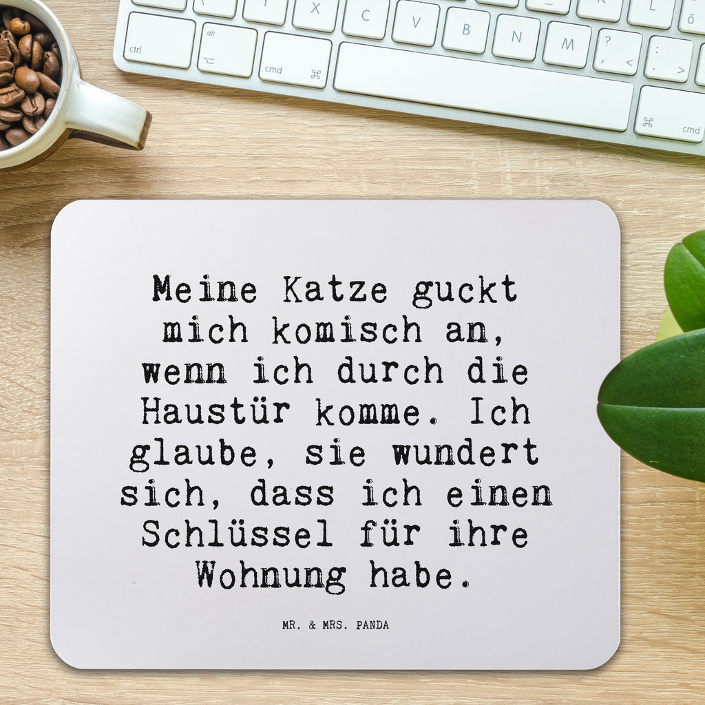 Mauspad Sprüche und Zitate Meine Katze guckt mich komisch an, wenn ich durch die Haustür komme. Ich glaube, sie wundert sich, dass ich einen Schlüssel für ihre Wohnung habe. Mousepad, Computer zubehör, Büroausstattung, PC Zubehör, Arbeitszimmer, Mauspad, Einzigartiges Mauspad, Designer Mauspad, Mausunterlage, Mauspad Büro, Spruch, Sprüche, lustige Sprüche, Weisheiten, Zitate, Spruch Geschenke, Spruch Sprüche Weisheiten Zitate Lustig Weisheit Worte