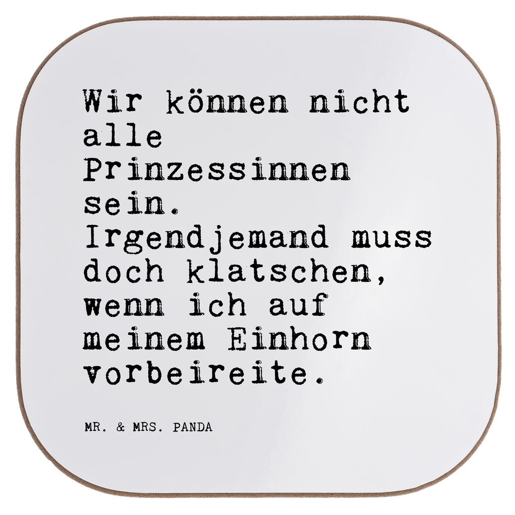 Quadratische Untersetzer Sprüche und Zitate Wir können nicht alle Prinzessinnen sein. Irgendjemand muss doch klatschen, wenn ich auf meinem Einhorn vorbeireite. Untersetzer, Bierdeckel, Glasuntersetzer, Untersetzer Gläser, Getränkeuntersetzer, Untersetzer aus Holz, Untersetzer für Gläser, Korkuntersetzer, Untersetzer Holz, Holzuntersetzer, Tassen Untersetzer, Untersetzer Design, Spruch, Sprüche, lustige Sprüche, Weisheiten, Zitate, Spruch Geschenke, Spruch Sprüche Weisheiten Zitate Lustig Weisheit Worte